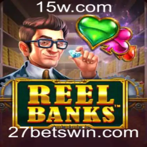 ReelBanks: Uma Nova Experiência de Jogo com 27Bet