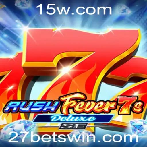 Descubra o Mundo Emocionante de RushFever7sDeluxeSE