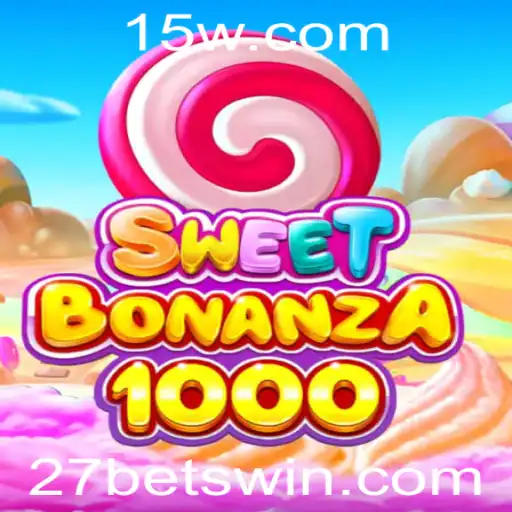 Explorando o Fascinante Mundo de SweetBonanza1000 com 27Bet